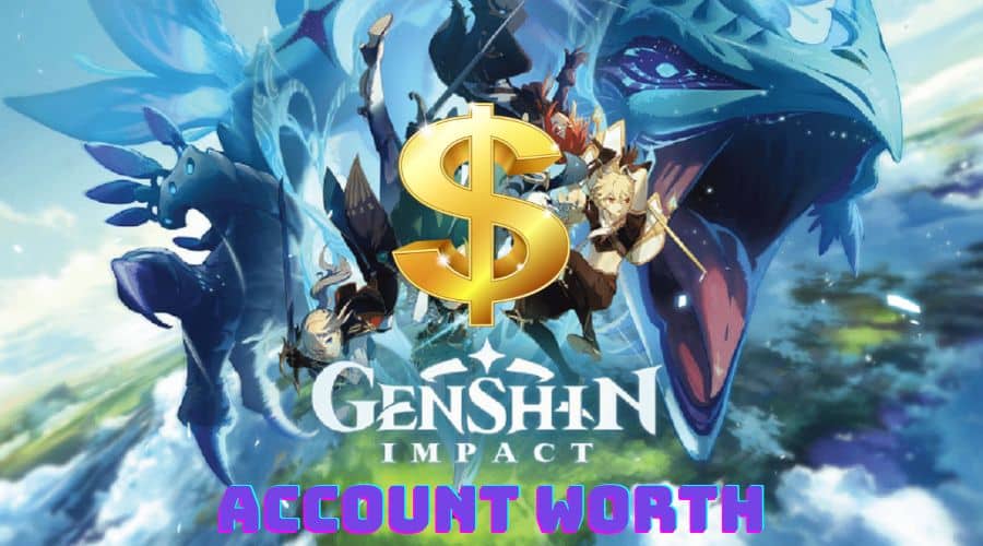 How Much Is My Genshin Account Worth