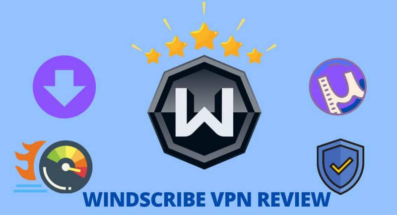Windscribe vpn Review