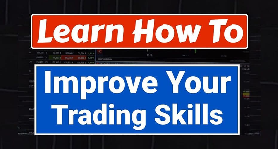 Develop Trading Skills