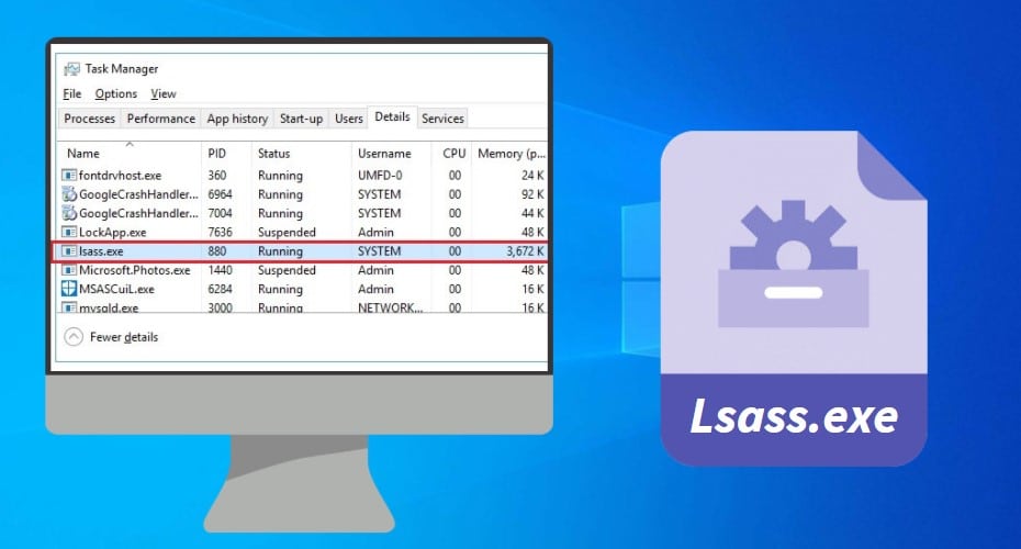 What Is Lsass exe And Is It A Safe Process Free PC Tech