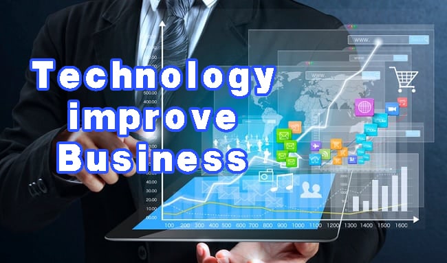 Technology improve Business