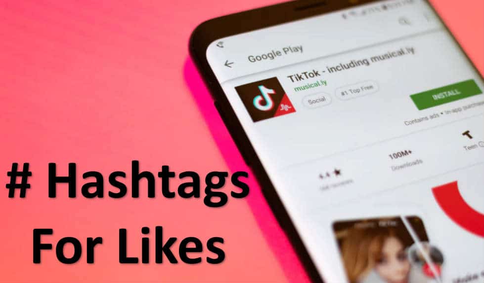 Use Tik Tok Hashtags 