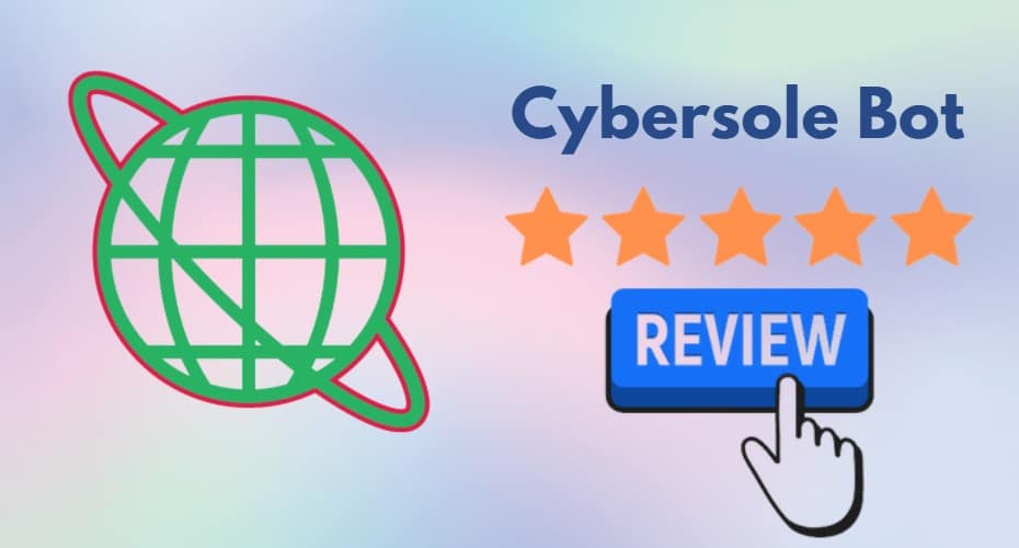 Cybersole Bot Review