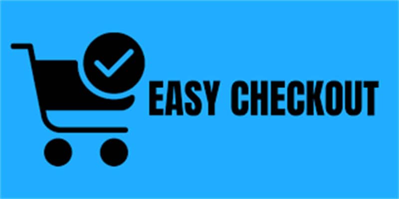Easy Checkout Process