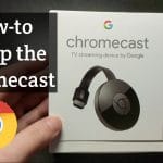 How to Set Up Chromecast