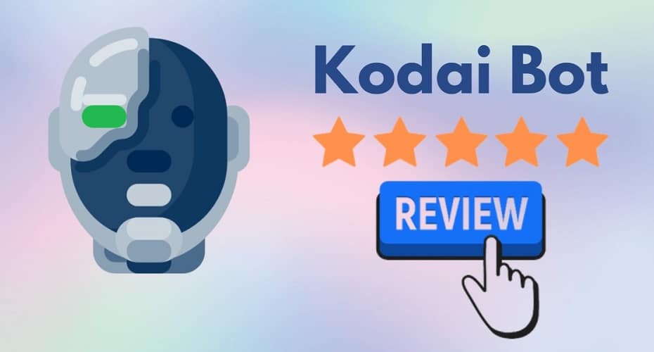 Kodai Bot Review