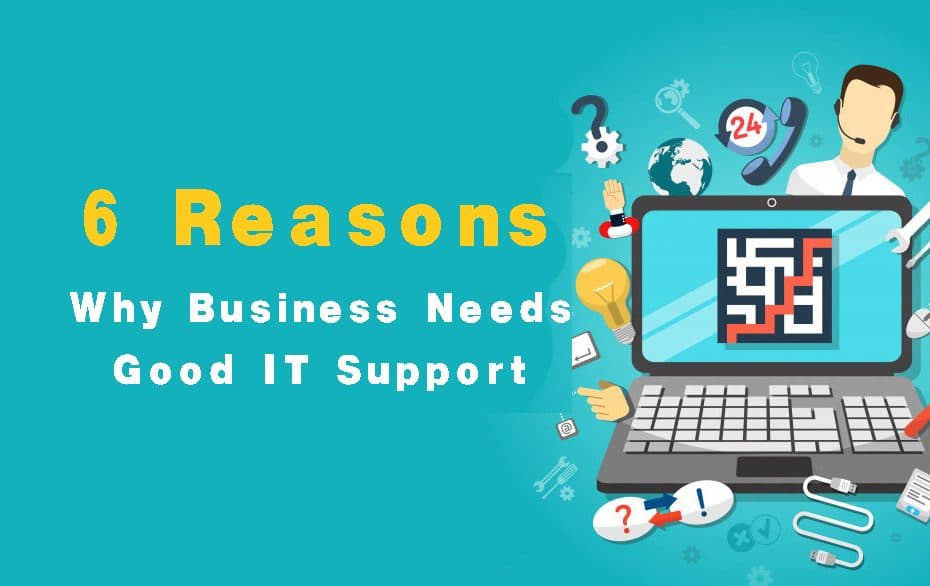 Why Business Needs Good IT Support