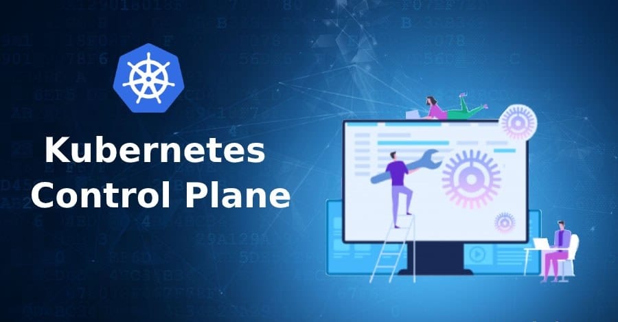 Kubernetes Control Plane