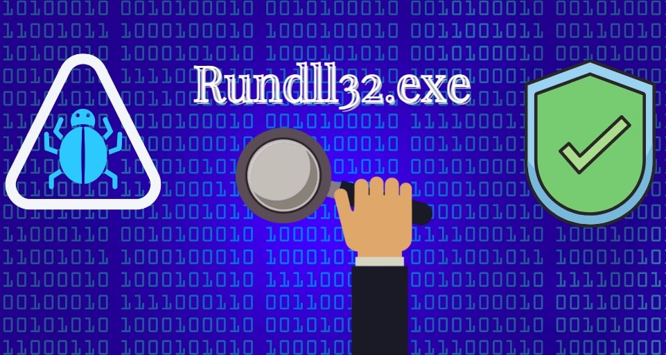 rundll32.exe safe or is it a virus