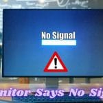 Monitor Says No Signal