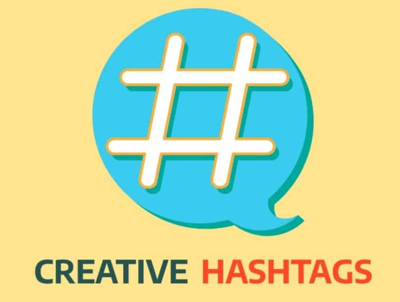 Get creative with hashtagging