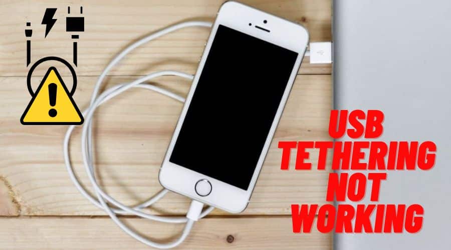 USB Tethering Not Working