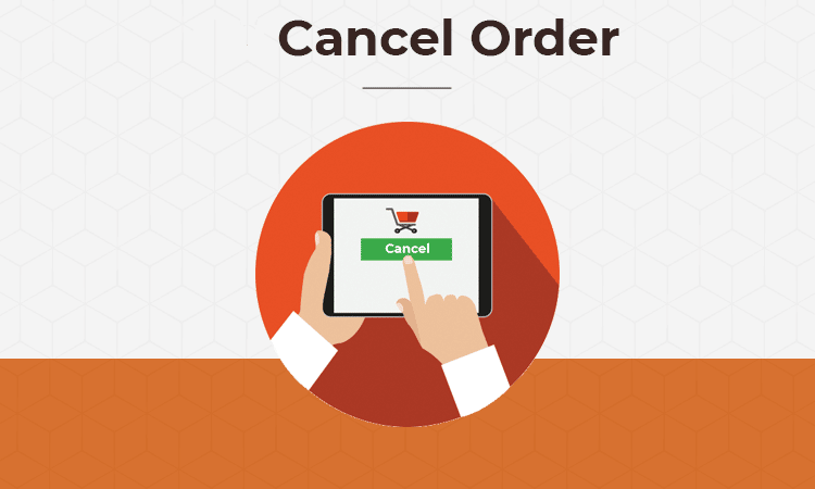 cancel the order