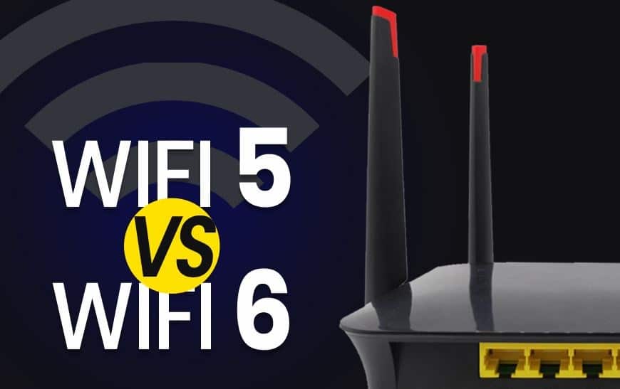 Wi-Fi 5 vs Wi-Fi 6
