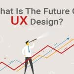 The Future of UX Design