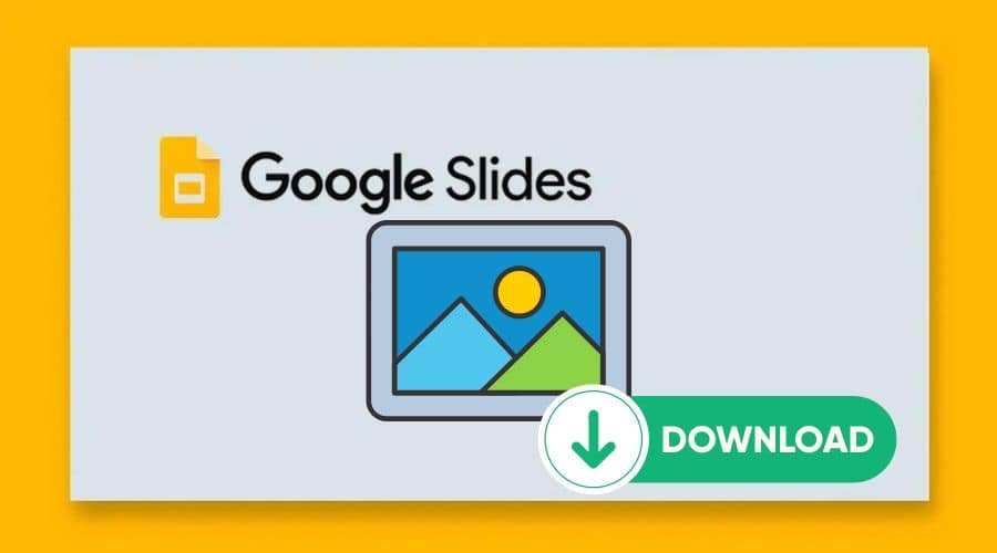 HOW TO DOWNLOAD AN IMAGE FROM GOOGLE SLIDES