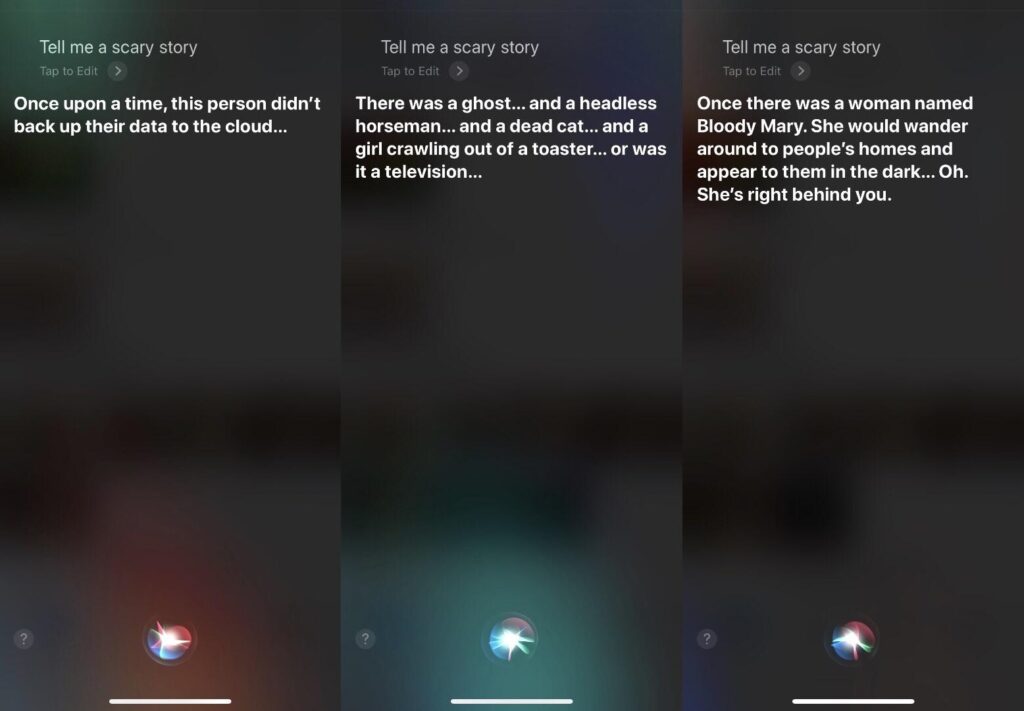 Hey Siri, can you tell me a scary story