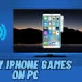 Play iPhone Games On PC