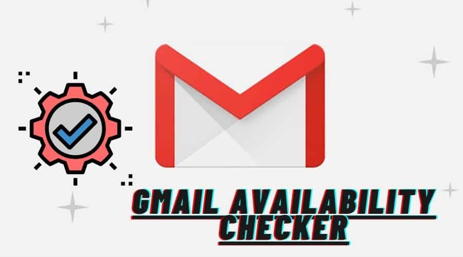 Gmail Availability Checker
