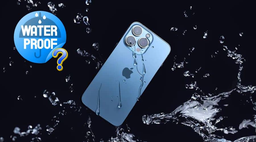 Is The iPhone 13 Pro Max Waterproof