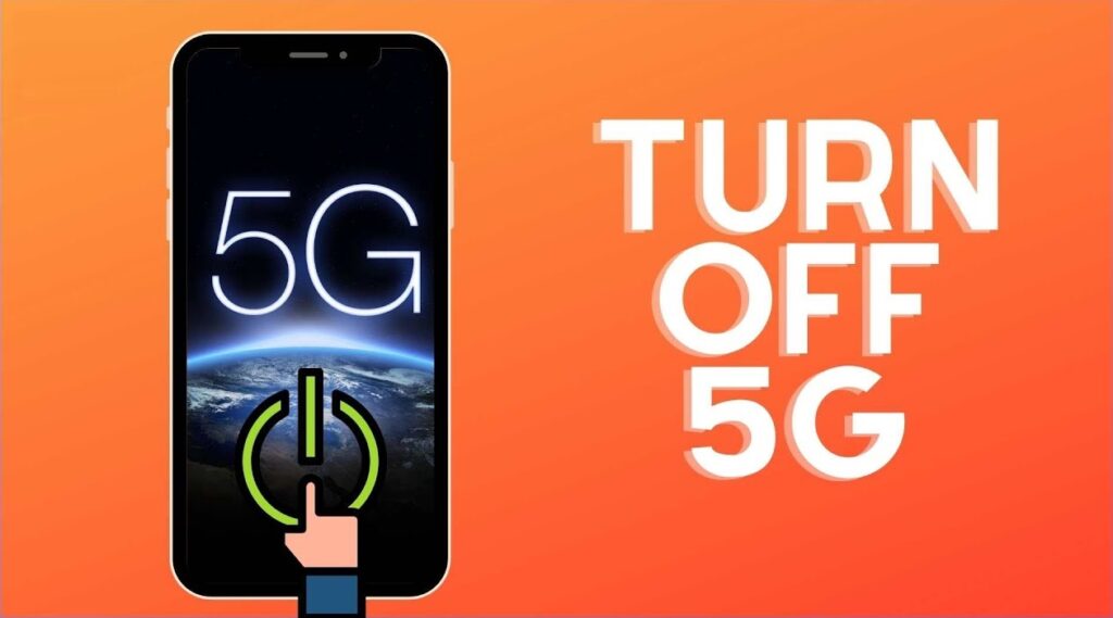 Why Turn Off 5G on iPhone