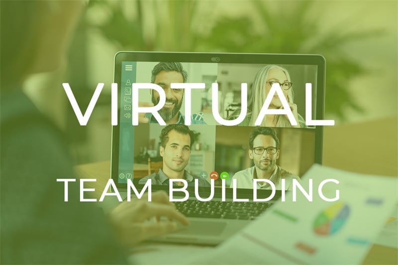 Engage In Virtual Team Building