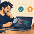 Illustration of a developer inspecting code on a laptop beside checkmark, pause and revision symbols